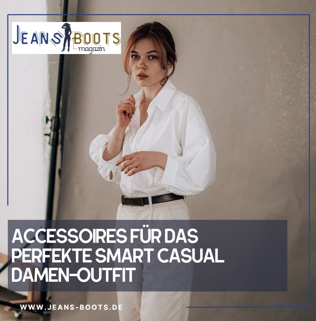 Accessoires für das perfekte Smart Casual Damen-Outfit Accessoires für das perfekte Smart Casual Damen-Outfit