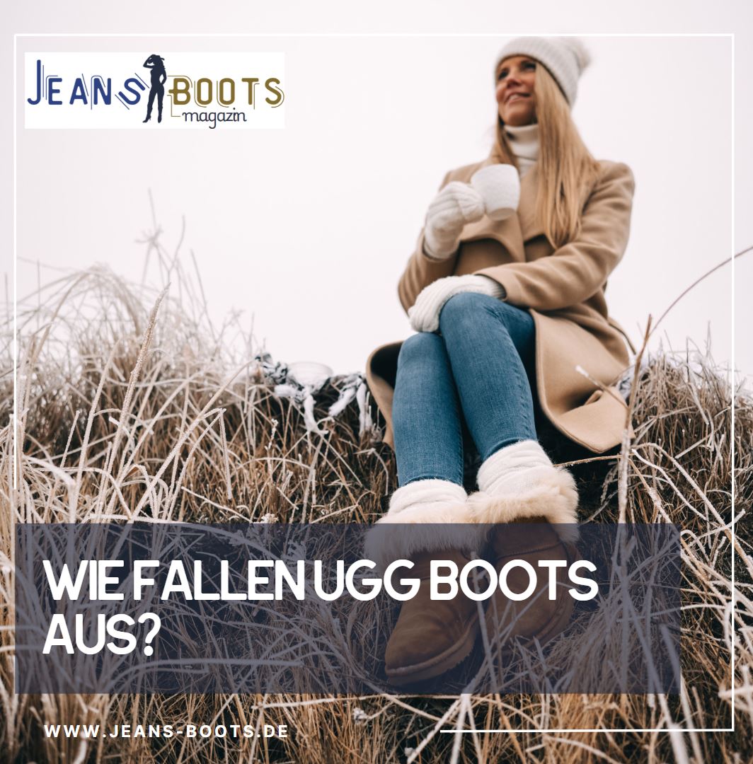 Die Passform der UGGs Wie fallen UGG Boots aus Die Passform der UGGs Wie fallen UGG Boots aus