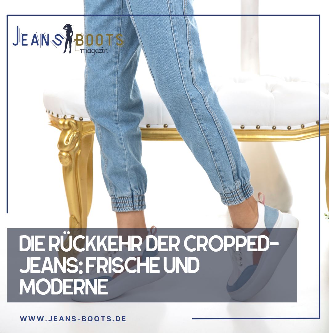 Die Rückkehr der Cropped-Jeans Frische und Moderne Die Rückkehr der Cropped-Jeans Frische und Moderne