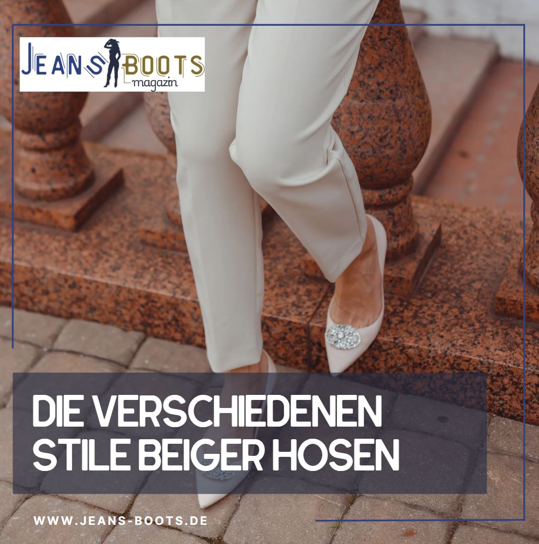 Die verschiedenen Stile beiger Hosen Die verschiedenen Stile beiger Hosen