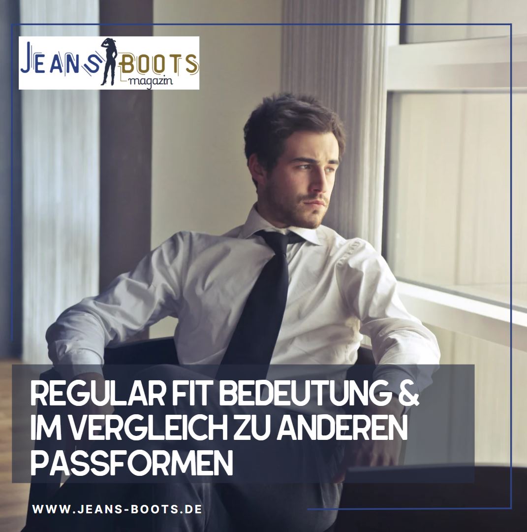 Regular Fit Bedeutung & im Vergleich zu anderen Passformen