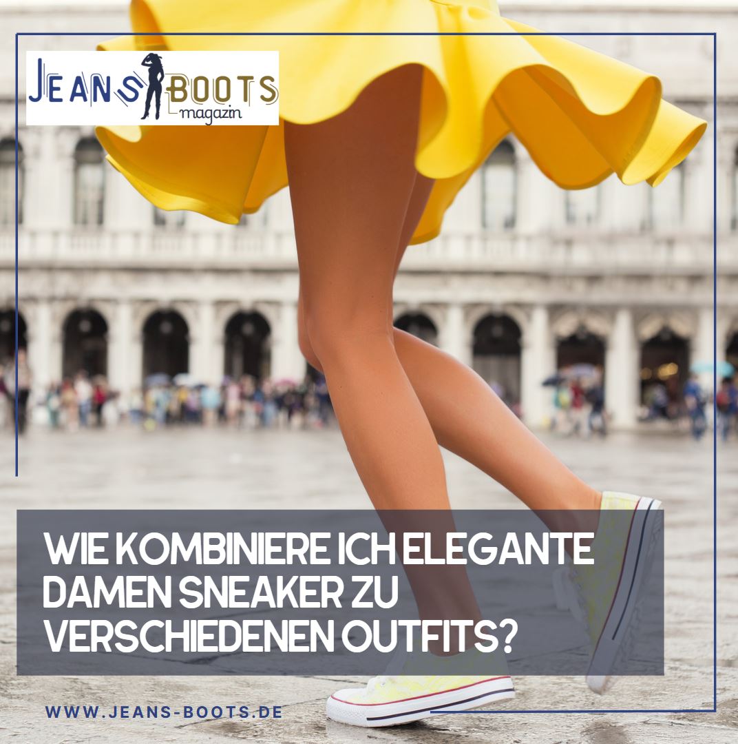 Wie kombiniere ich elegante Damen Sneaker zu verschiedenen Outfits Wie kombiniere ich elegante Damen Sneaker zu verschiedenen Outfits