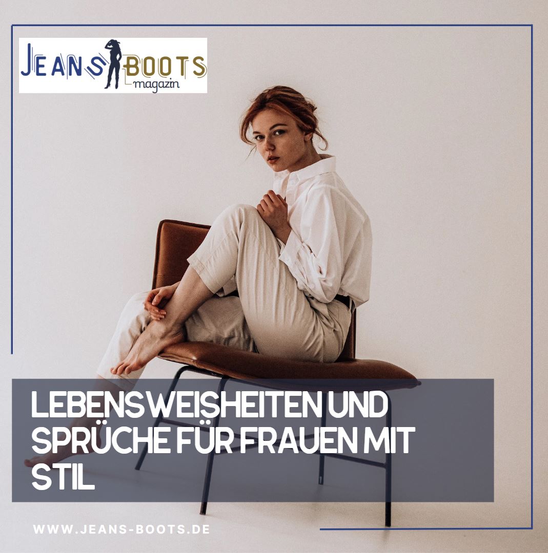 Lebensweisheiten und Sprüche für Frauen mit Stil Lebensweisheiten und Sprüche für Frauen mit Stil