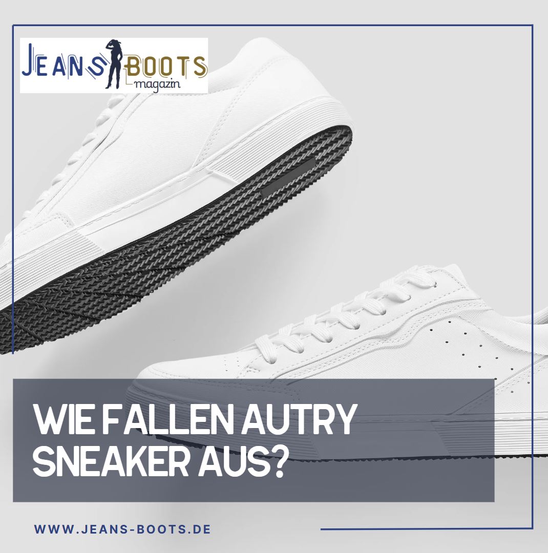 Wie fallen Autry Sneaker aus Wie fallen Autry Sneaker aus