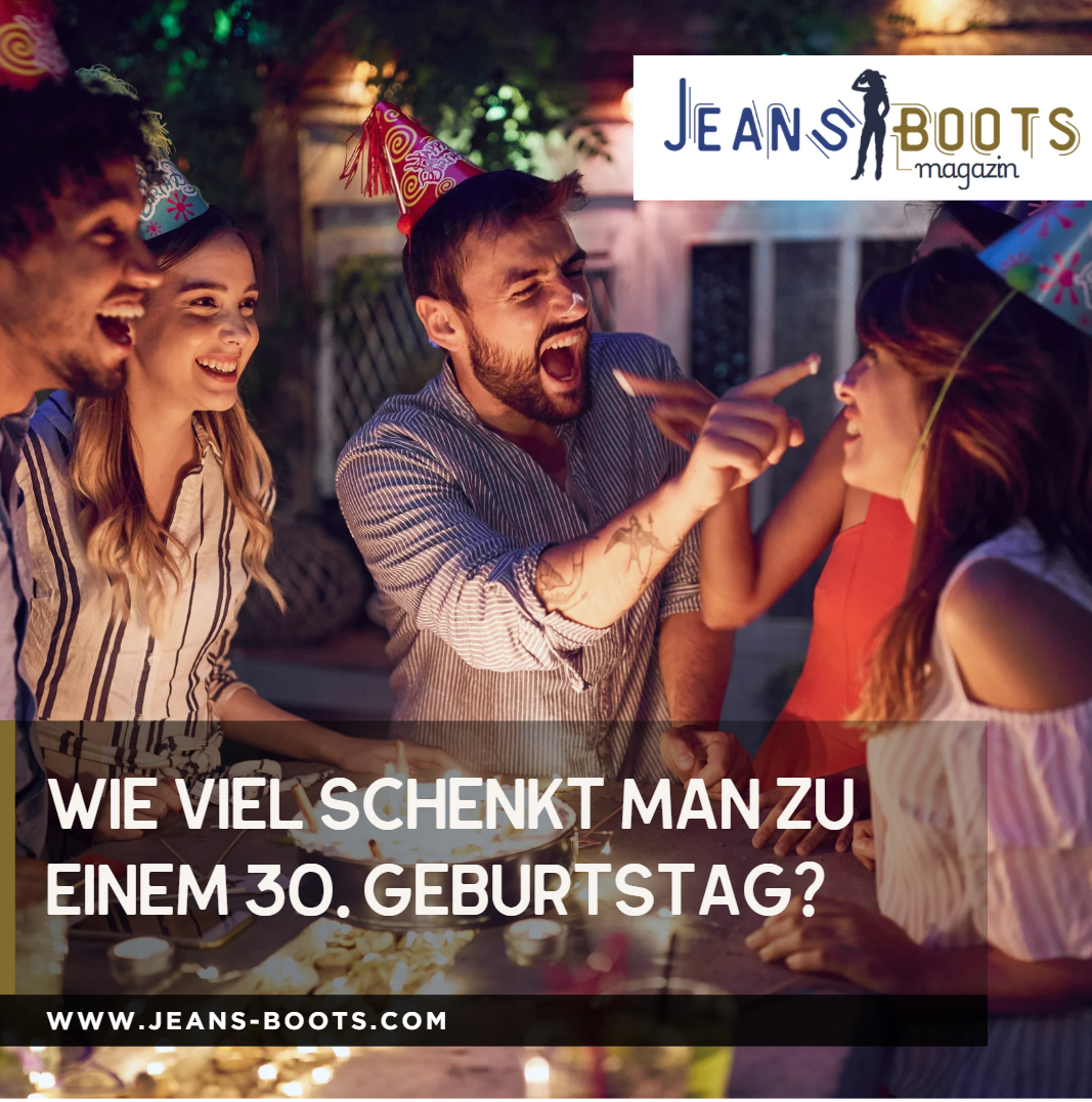 Wie viel schenkt man zu einem 30. Geburtstag Wie viel schenkt man zu einem 30. Geburtstag
